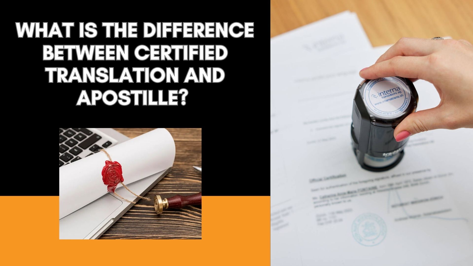 What Is the Difference Between Certified Translation and Apostille? - La Classe